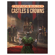 Kobold Press Campaign Builder Castles and Crowns Roleplaying Game