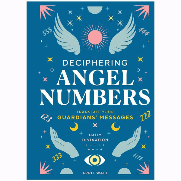 Deciphering Angel Numbers Book